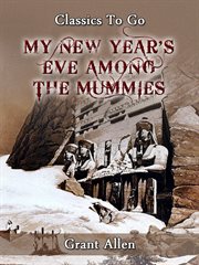 My new year's eve among the mummies cover image