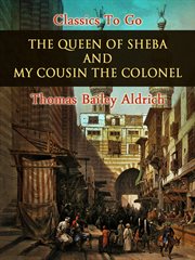 The queen of sheba, and my cousin the colonel cover image