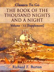The book of the thousand nights and a night - volume 12 [supplement] cover image