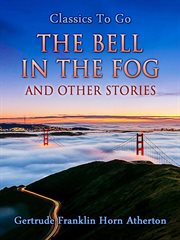The bell in the fog, and other stories cover image