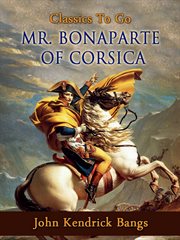 Mr. Bonaparte of Corsica cover image