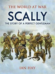 The lighter side of school life ; Scally : the story of a perfect gentleman cover image