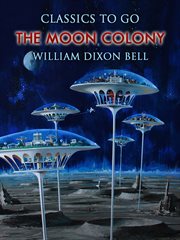 The moon colony cover image