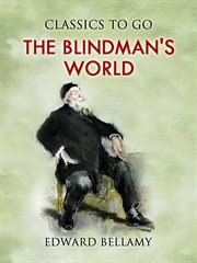 The blindman's world : and other stories cover image