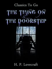 The thing on the doorstep : and other stories cover image