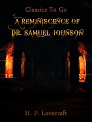 A reminiscence of Dr. Samuel Johnson cover image