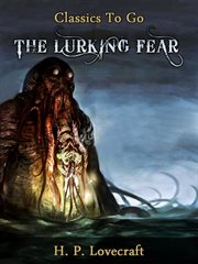 The lurking fear : and other stories cover image