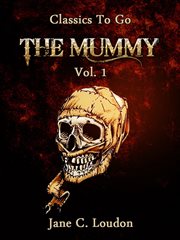 The mummy  vol. 1 cover image