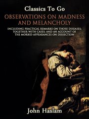 Observations on madness and melancholy cover image