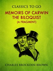 Memoirs of carwin the biloquist (a fragment) cover image