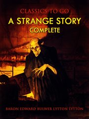 A strange story : and the Haunted and the haunters cover image