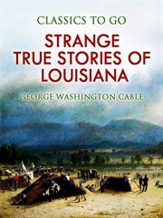 Strange true stories of Louisiana cover image