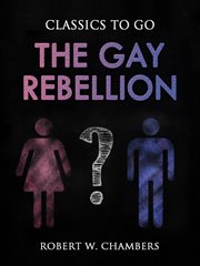The gay rebellion cover image