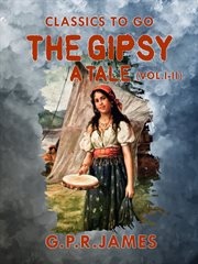 The gipsy: a tale (vol. i - ii) cover image