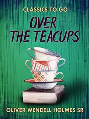 Over the teacups cover image