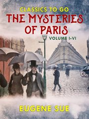 The mysteries of paris, volume i-vi cover image