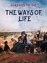 The ways of life; : two stories cover image