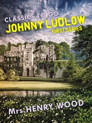 Johnny ludlow, first series cover image