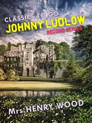 Johnny ludlow, second series cover image