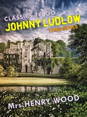 Johnny ludlow, third series cover image