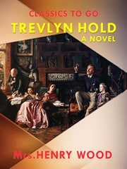 Trevlyn hold. A Novel cover image