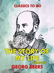 The Story of My Life -- Complete cover image
