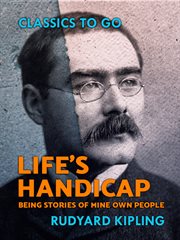 Life's handicap : being stories of mine own people cover image
