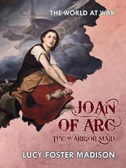 Joan of arc the warrior maid cover image