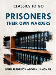 Prisoners their own warders cover image