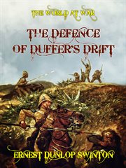 The defence of Duffer's Drift cover image