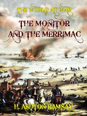 The Monitor and the Merrimac cover image