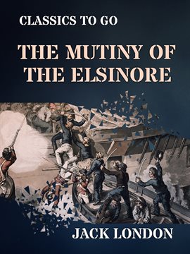 Cover image for The Mutiny of the Elsinore
