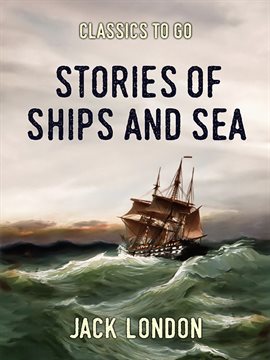 Cover image for Stories of Ships and the Sea