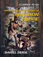 The life and adventures of Robinson Crusoe cover image