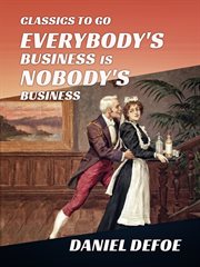 Everybody's business is nobody's business cover image