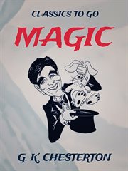 Magic : a fantastic comedy cover image
