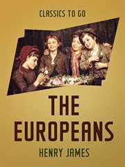 The Europeans : a facsimile of the manuscript cover image