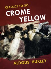 Crome yellow cover image