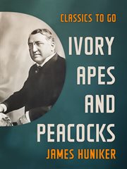 Ivory, apes and peacocks cover image