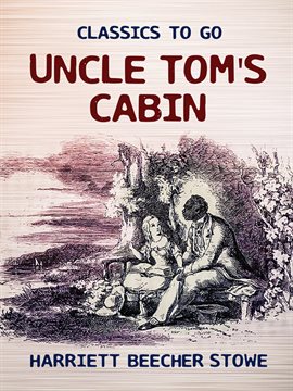 Uncle Tom S Cabin Kalamazoo Public Library