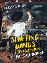 Shifting Winds A Tough Yarn cover image