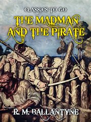 The madman and the pirate cover image