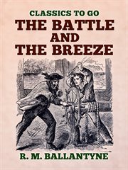 The battle and the breeze cover image