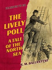 The lively poll : a tale of the North Sea cover image