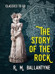 The story of the rock : building on the Eddystone cover image
