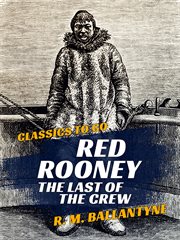 Red Rooney : or, The last of the crew cover image
