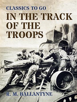 Cover image for In the Track of the Troops