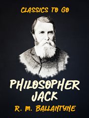Philosopher Jack : a tale of the southern seas cover image