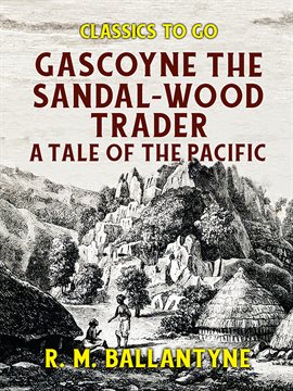 Cover image for Gascoyne The Sandal-Wood Trader