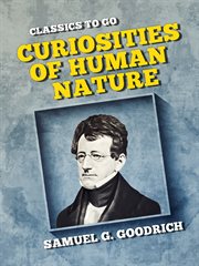 Curiosities of human nature cover image
